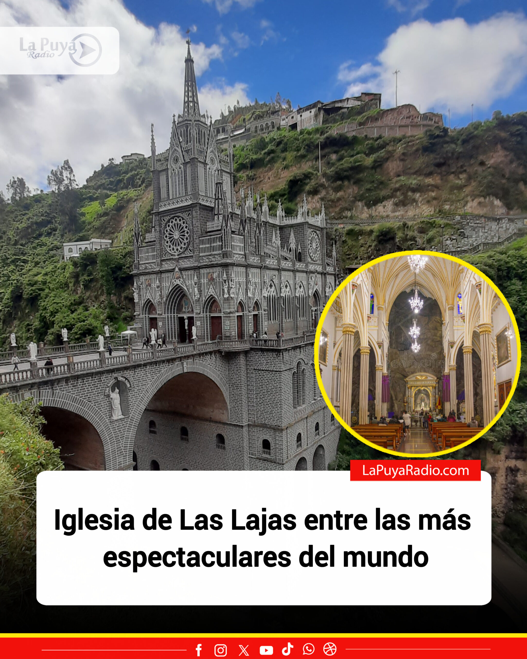 Iglesia de Las Lajas entre las más espectaculares del mundo